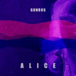 Gunros’ new track, “Alice,” is a neon-drenched escape into the 80s
